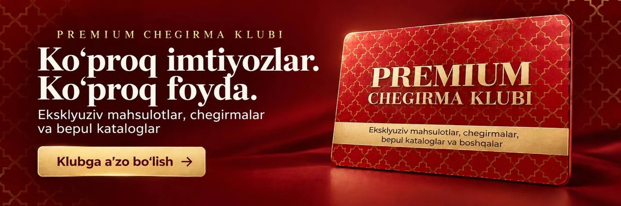 Premium Chegirma Klubi: ko‘proq imtiyozlar, ko‘proq foyda. Eksklyuziv mahsulotlar, chegirmalar va bepul kataloglar. Klubga a’zo bo‘lish